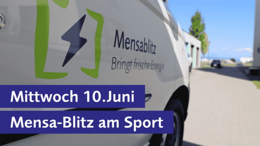 Foto von dem Mensa-Blitz des Studierendenwerk Mainz am Mi 10 Juni am Sport